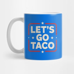 Lets-go-taco Mug